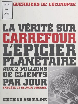 cover image of La vérité sur Carrefour, l'épicier planétaire aux 2 millions de clients par jour